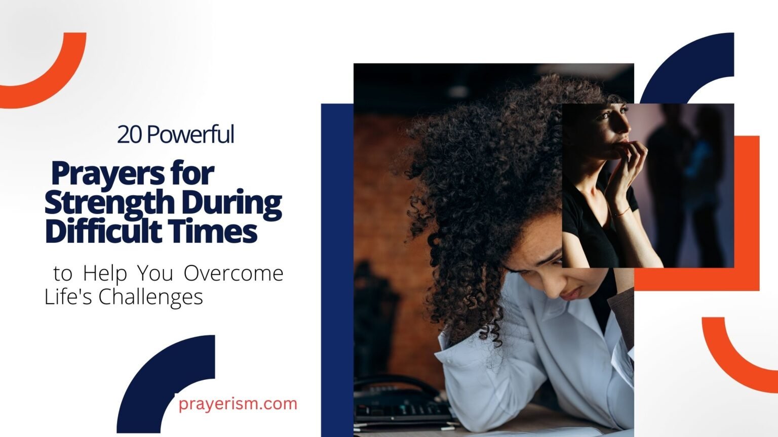 20 Powerful Prayers for Strength During Difficult Times to Help You Overcome Life's Challenges