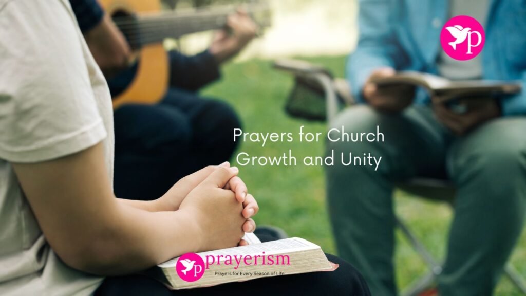 20 Prayers for Church Growth and Unity