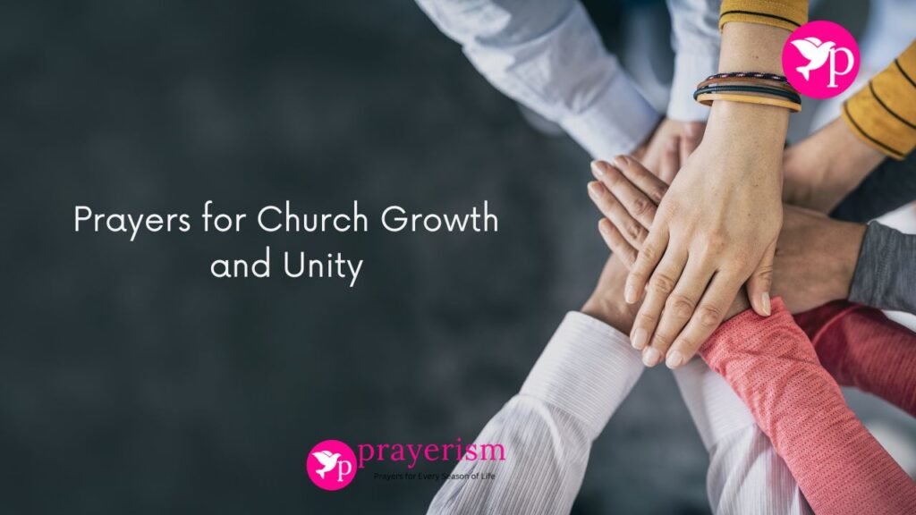 20 Prayers for Church Growth and Unity - prayerism