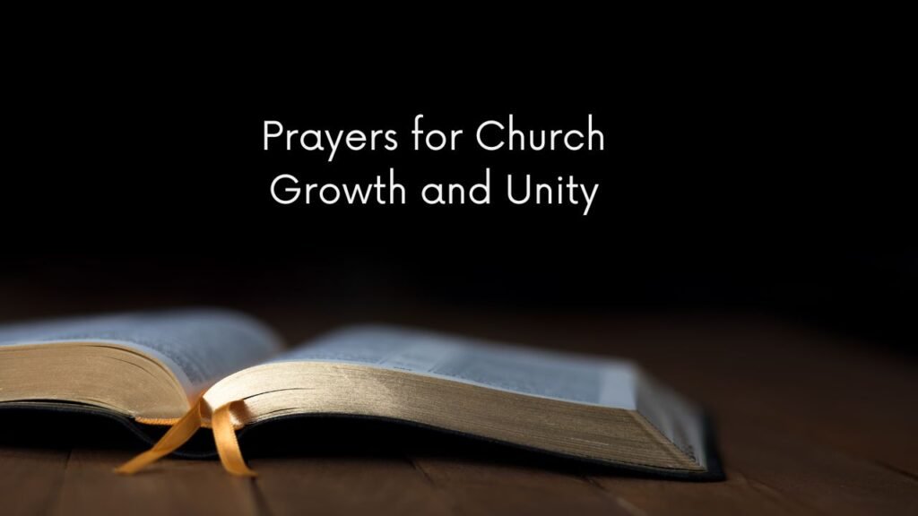 20 Prayers for Church Growth and Unity