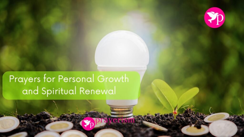 15 Effective Prayers for Personal Growth and Spiritual Renewal