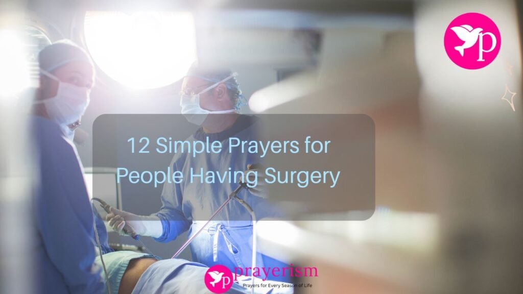 Prayers for People Having Surgery