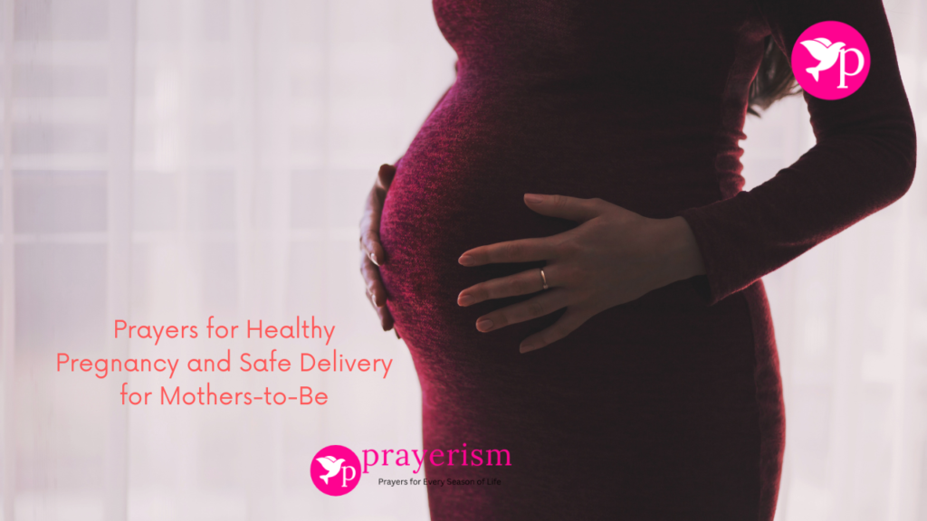 Prayers for Healthy Pregnancy and Safe Delivery