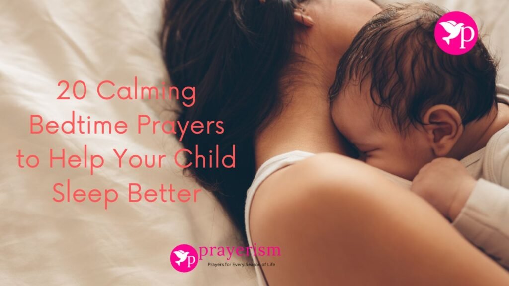  Bedtime Prayers to Help Your Child Sleep Better