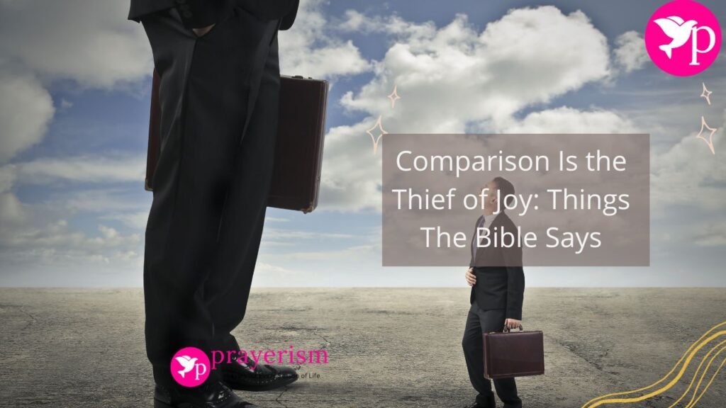 Comparison Is the Thief of Joys