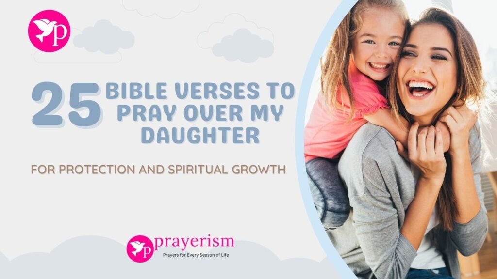 Bible Verses to Pray Over My Daughter