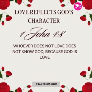 Love Reflects God’s Character