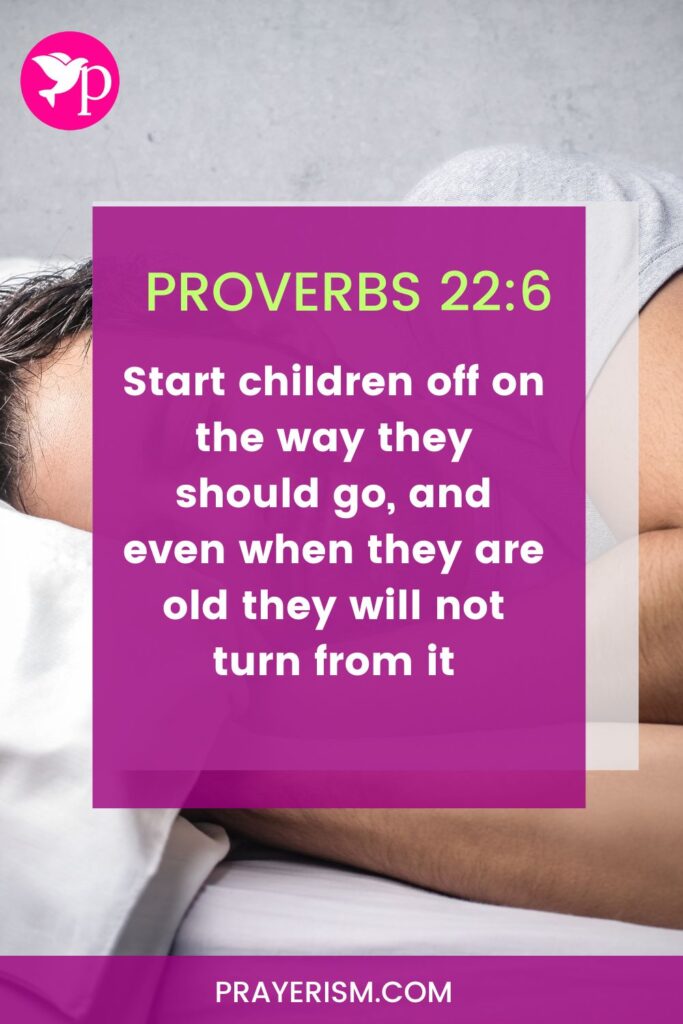 Proverbs 22:6