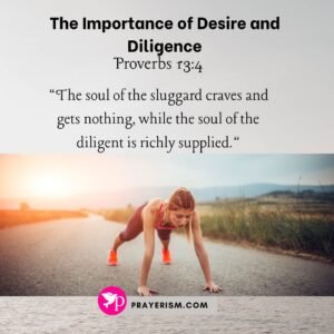 The Importance of Desire and Diligence