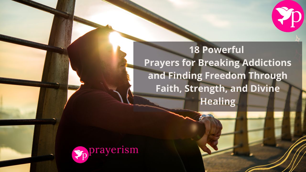 Prayers for Breaking Addictions