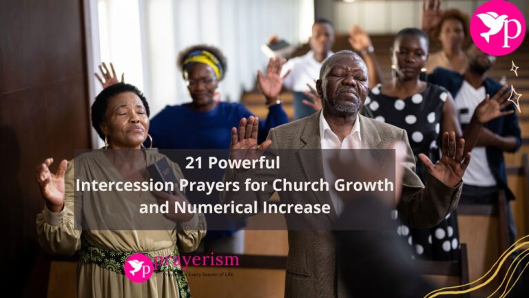 21 Powerful Intercession Prayers for Church Growth and Numerical Increase