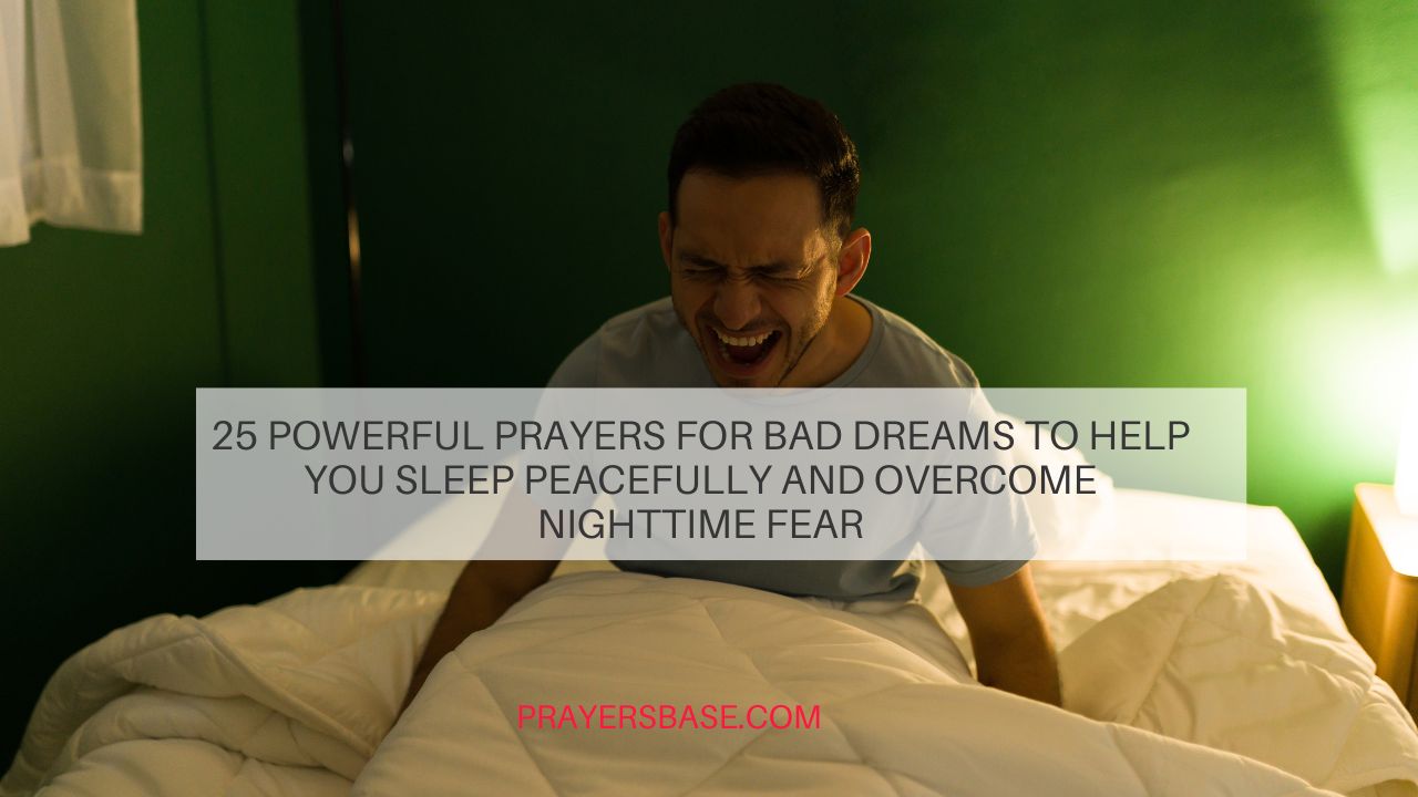 Prayers for Bad Dreams