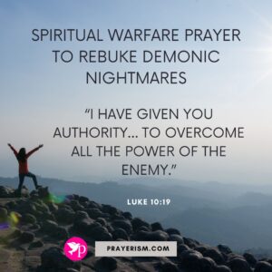 Spiritual Warfare Prayer to Rebuke Demonic Nightmares