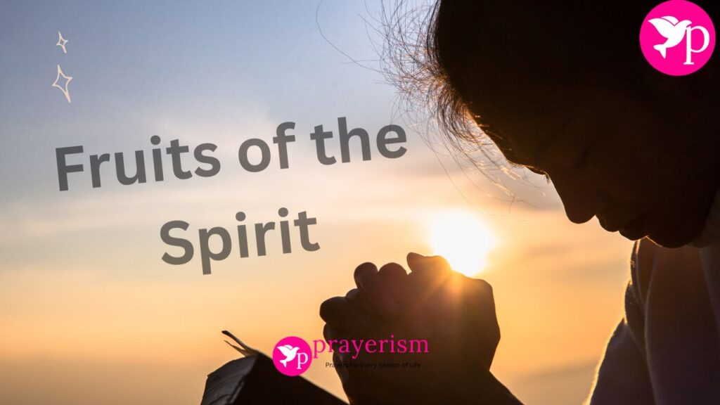 Fruits of the Spirit
