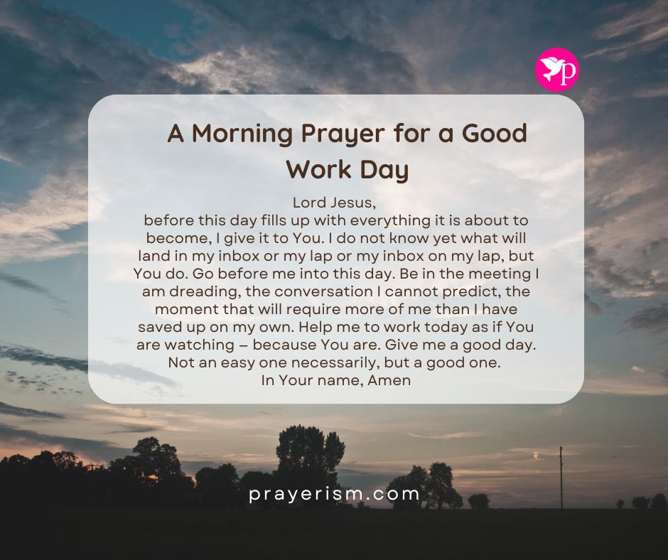 A Morning Prayer for a Good Work Day