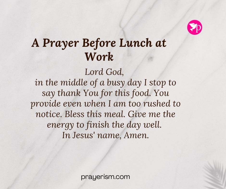 A Prayer Before Lunch at Work