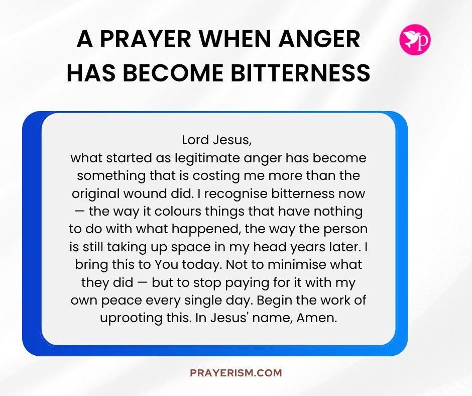 A Prayer When Anger Has Become Bitterness