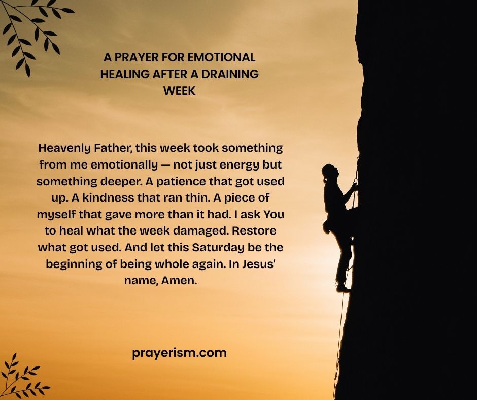 A Prayer for Emotional Healing After a Draining Week