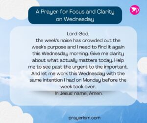 A Prayer for Focus and Clarity on Wednesday