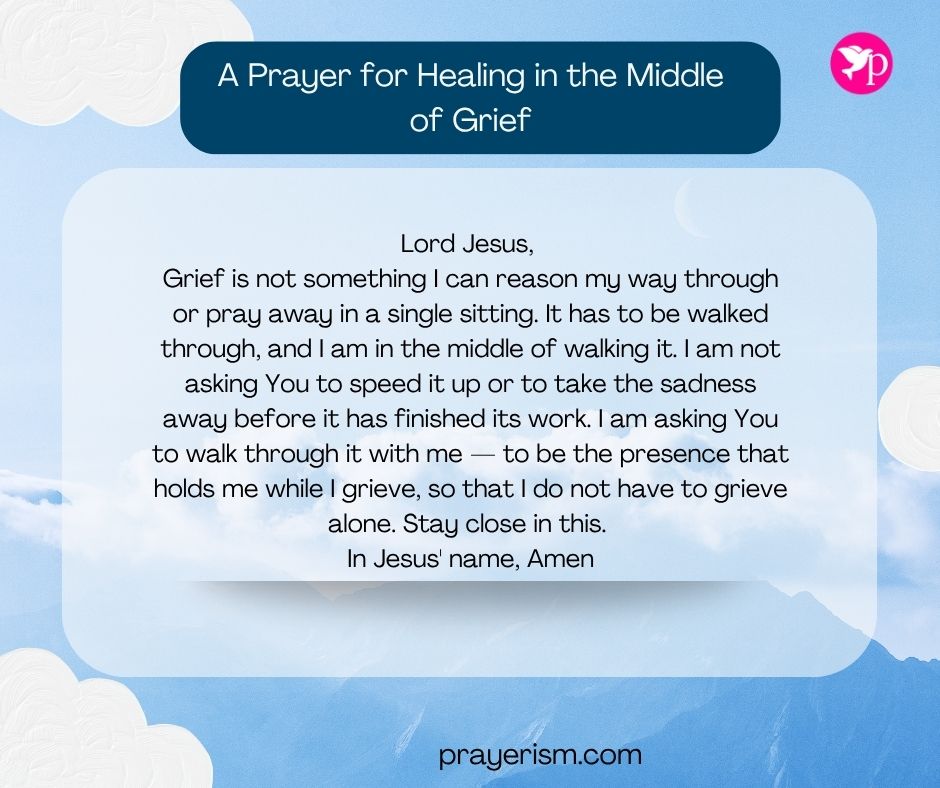 A Prayer for Healing in the Middle of Grief