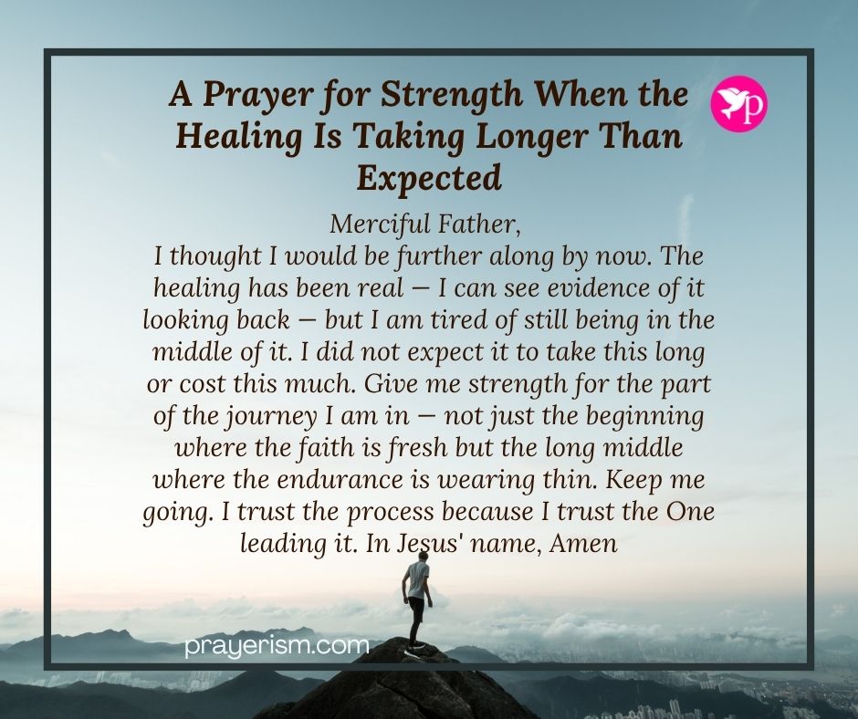 A Prayer for Strength When the Healing Is Taking Longer Than Expected