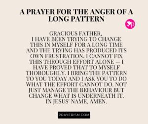 A Prayer for the Anger of a Long Pattern
