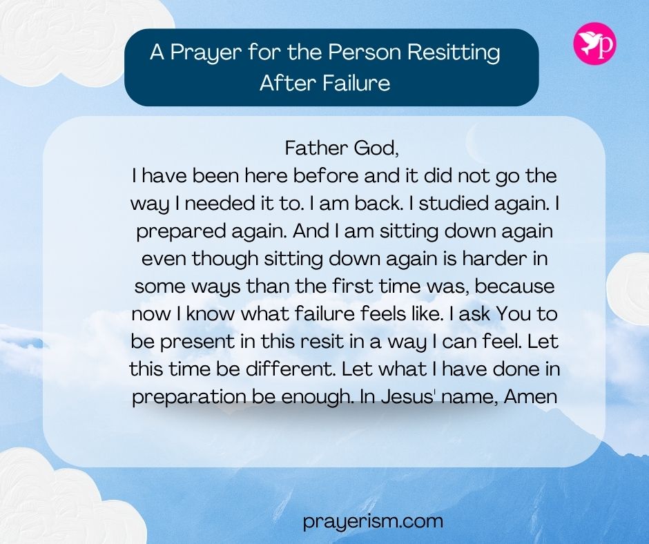A Prayer for the Person Resitting After Failure