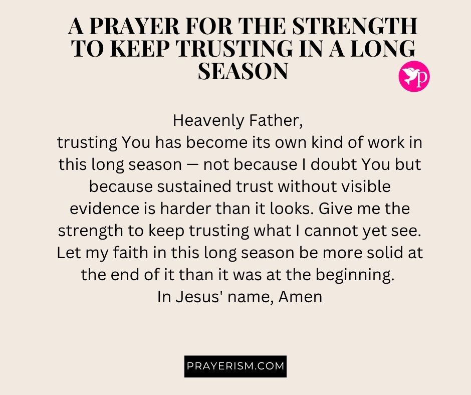 A Prayer for the Strength to Keep Trusting in a Long Season