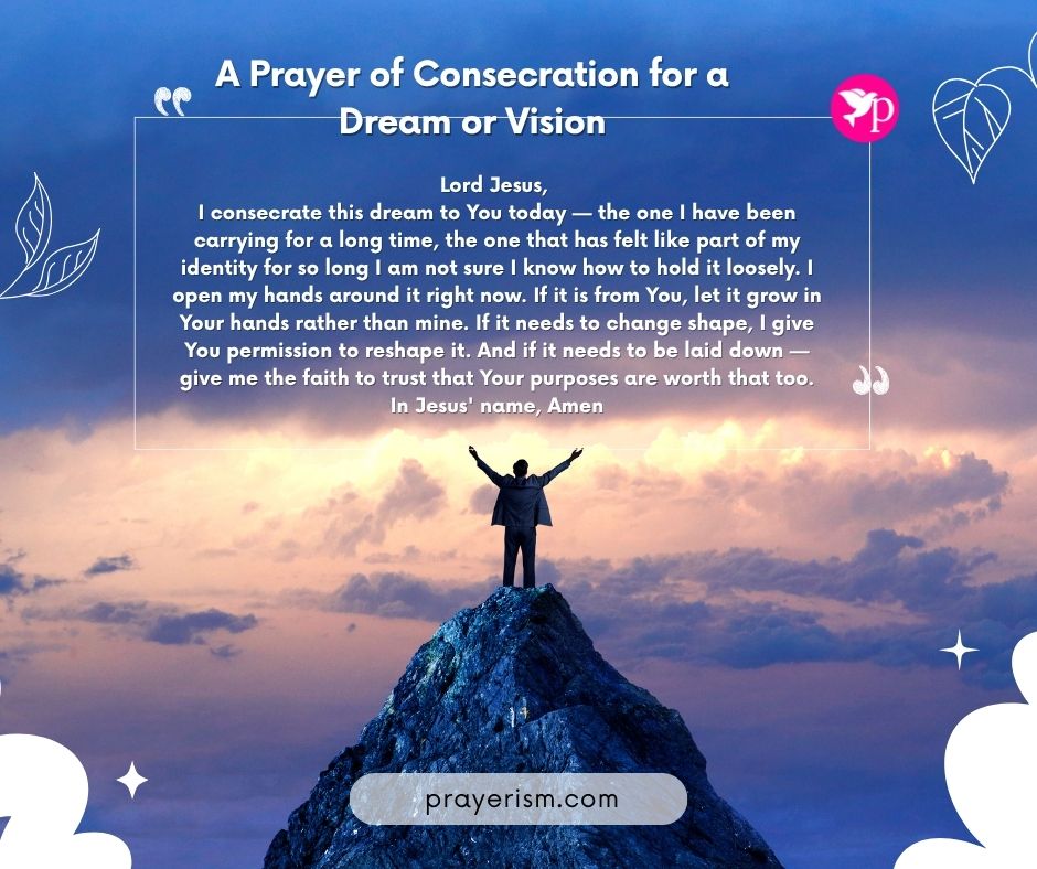 Prayer of Consecration for a Dream or Vision