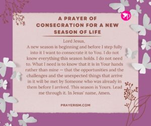 A Prayer of Consecration for a New Season of Life