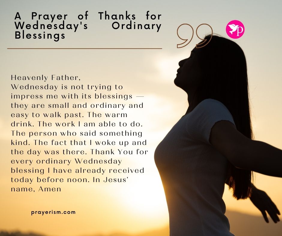 A Prayer of Thanks for Wednesday's Ordinary Blessings