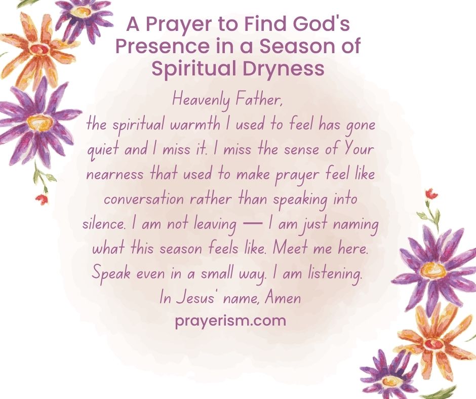 A Prayer to Find God's Presence in a Season of Spiritual Dryness