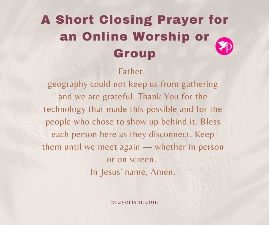 A Short Closing Prayer for an Online Worship or Group