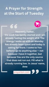 A Prayer for Strength at the Start of Tuesday