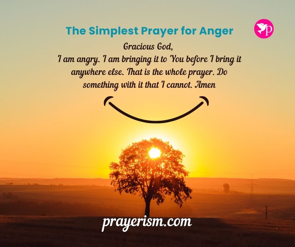 The Simplest Prayer for Anger